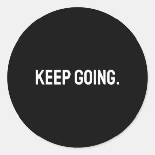 Sticker Rond Continuez Motivational Santé Mentale Fitness Gym