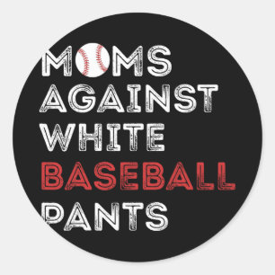 Sticker Rond Contre les pantalons de baseball blanc amusant mam