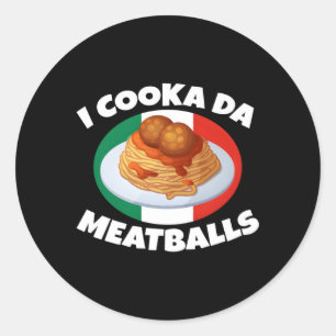 Sticker Rond Cooka Da Meatball Italien Slang Italie