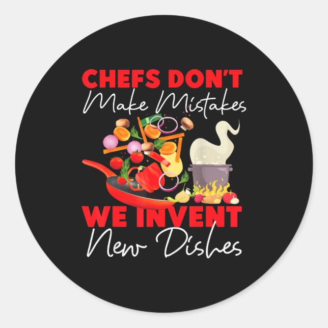 Sticker Rond Cooking Cook Kitchen Chef Chefs Don't Make Mistake (Devant)