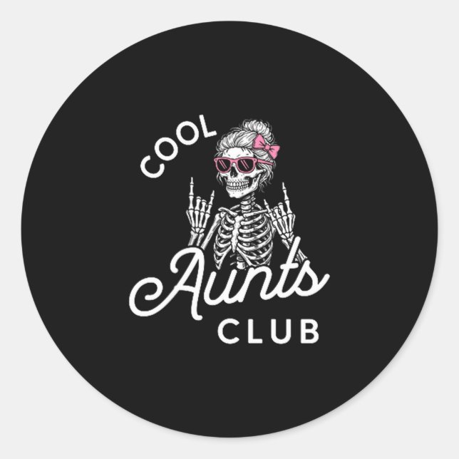 Sticker Rond Cool Aunt Club Funny Skeleton Family Kids Women  (Devant)