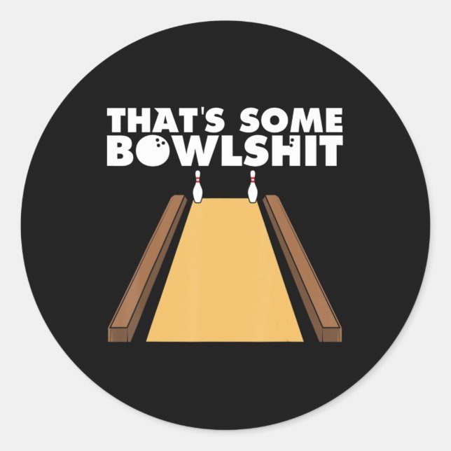 Sticker Rond Cool C'est un cadeau de Bowlshit amusant Bowling p (Devant)
