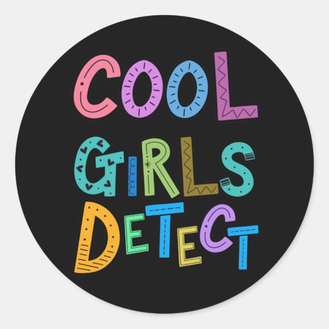 Sticker Rond Cool Girls Détection Metal Detector Filles Filles  (Devant)