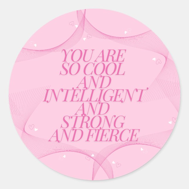 Sticker Rond Cool, Intelligente, Forte, Féroce, Patronne, Rose (Devant)