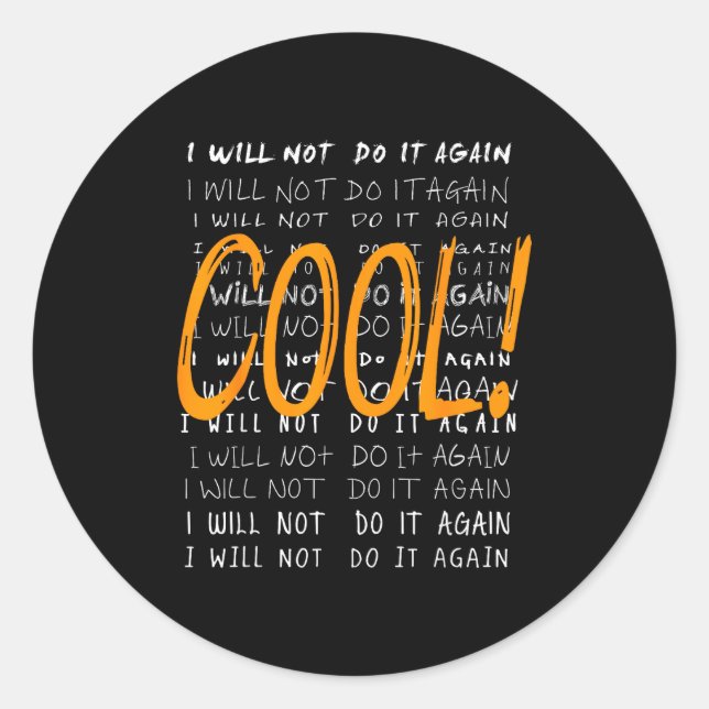 Sticker Rond Cool Men Women Text Quote Graphic Art Family Frien (Devant)