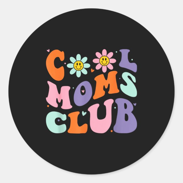 Sticker Rond Cool Moms Club Retro Groovy Mom Mommy Mama Mothers (Devant)