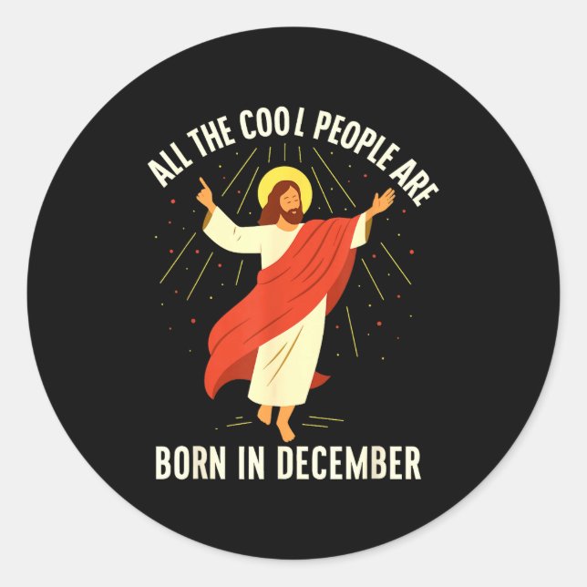 Sticker Rond Cool People Are Born In December Christian  (Devant)