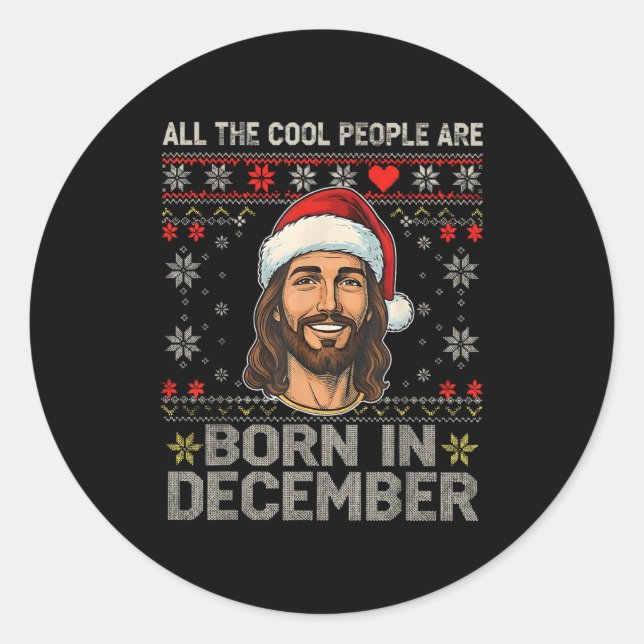 Sticker Rond Cool People Are Born In December Christian Christm (Devant)