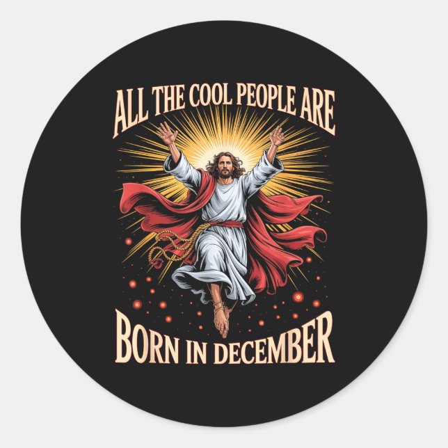 Sticker Rond Cool People Are Born In December Christian Christm (Devant)