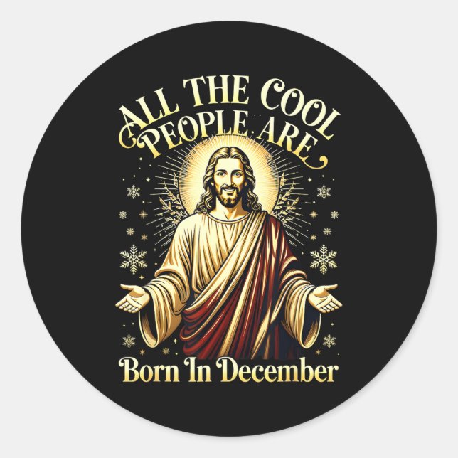 Sticker Rond Cool People Are Born In December Christian Christm (Devant)