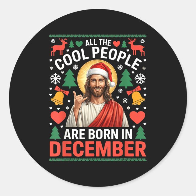 Sticker Rond Cool People Are Born In December Christian Christm (Devant)