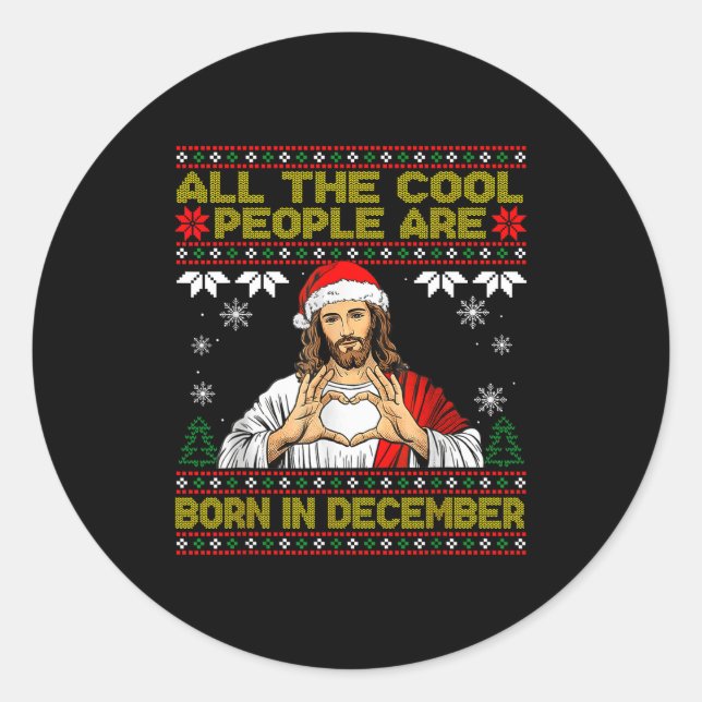 Sticker Rond Cool People Are Born In December Christian Christm (Devant)