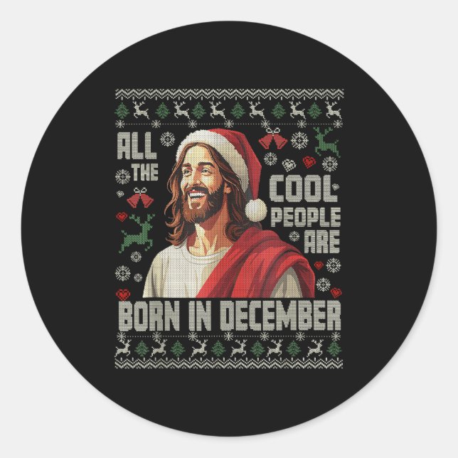 Sticker Rond Cool People Are Born In December Christian Christm (Devant)