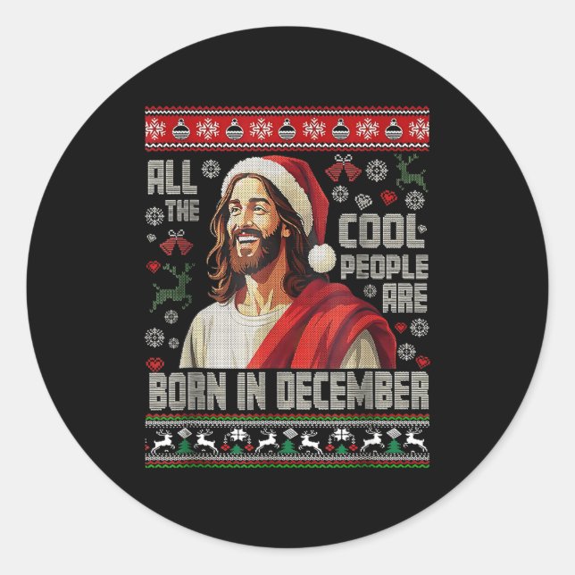 Sticker Rond Cool People Are Born In December Christian Christm (Devant)