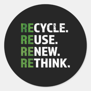 Sticker Rond Cool Recycler Réutiliser Repenser le devis Jour de