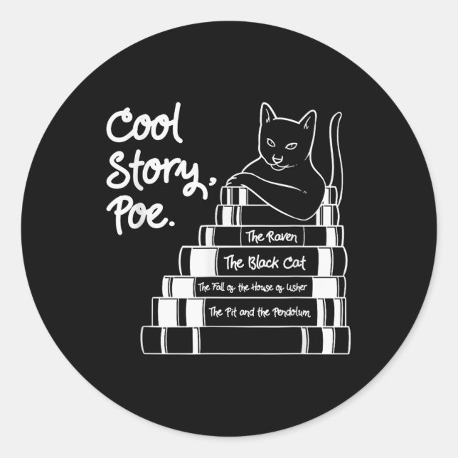 Sticker Rond Cool Story Poe Chat noir Edgar Allan Poe (Devant)