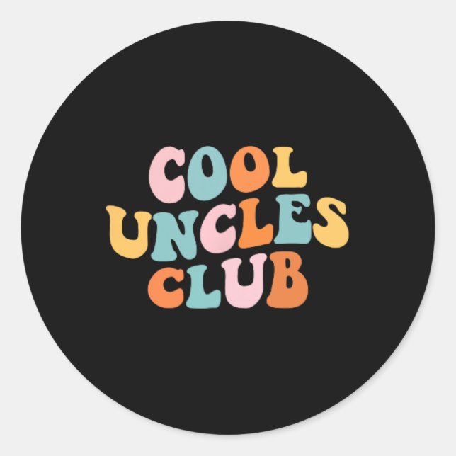 Sticker Rond Cool Uncles Club Meilleur Oncle Jamais Drôle Poche (Devant)