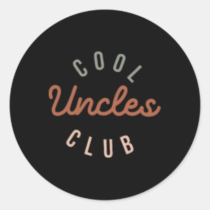 Sticker Rond Cool Uncles Club Meilleur Oncle Jamais Drôle Poche