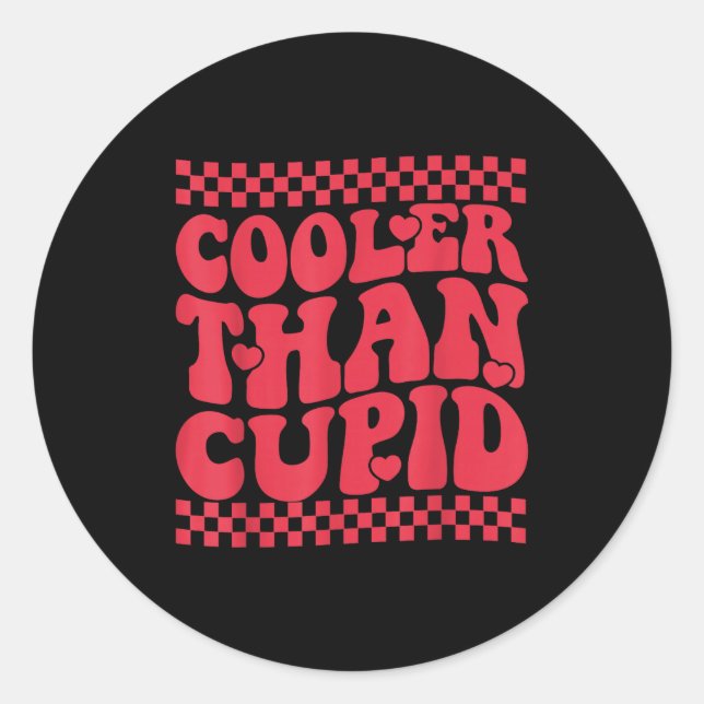 Sticker Rond Cooler Than Cud Cute Valentine's Day Kids Boys Gir (Devant)
