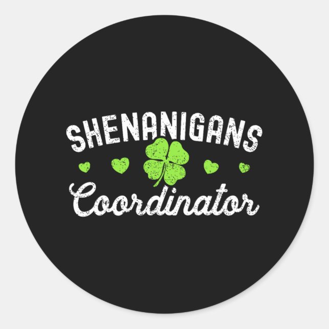 Sticker Rond Coordinateur de Shenanigans Happy Jour de la Saint (Devant)