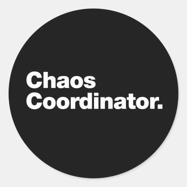 Sticker Rond Coordonnateur du Chaos (Devant)