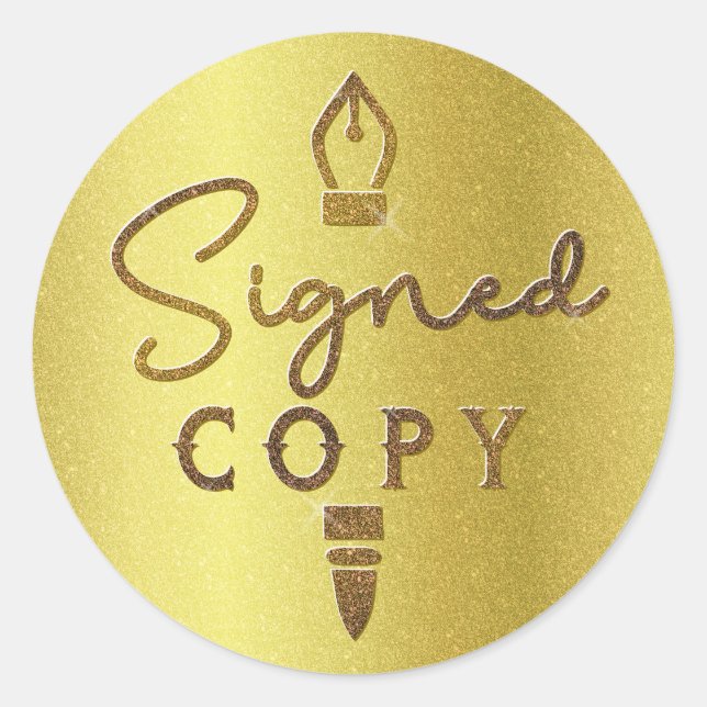 Sticker Rond Copie signée Auteur Livre Signer Gold Shiny Pen (Devant)