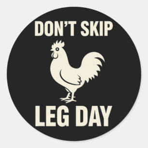 Sticker Rond Coq, je vis sans sauter la journée de jambe Coq Hu