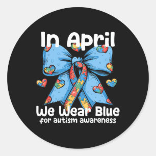 Sticker Rond Coquette Bow En Avril Nous Portons Bleu Pour Autis