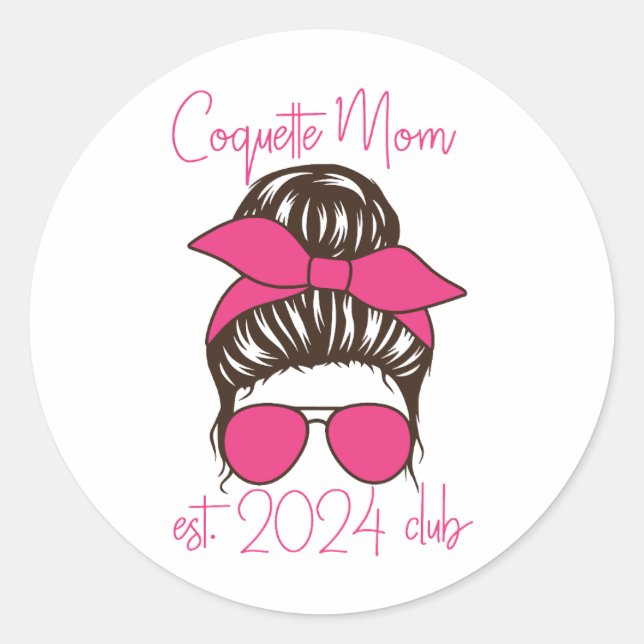 Sticker Rond Coquette Mom est 2024 Club Retro design (Devant)