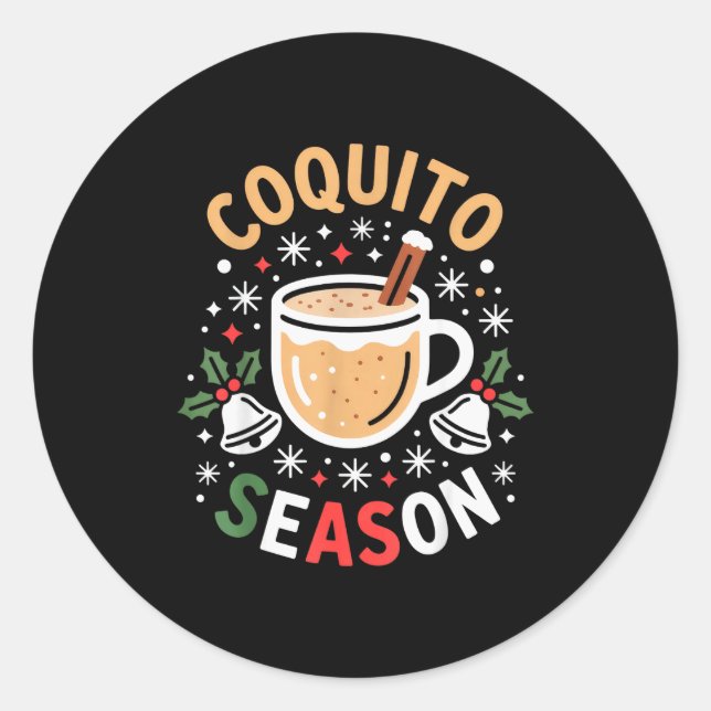 Sticker Rond Coquito Season For Holiday Enthusiasts And Christm (Devant)