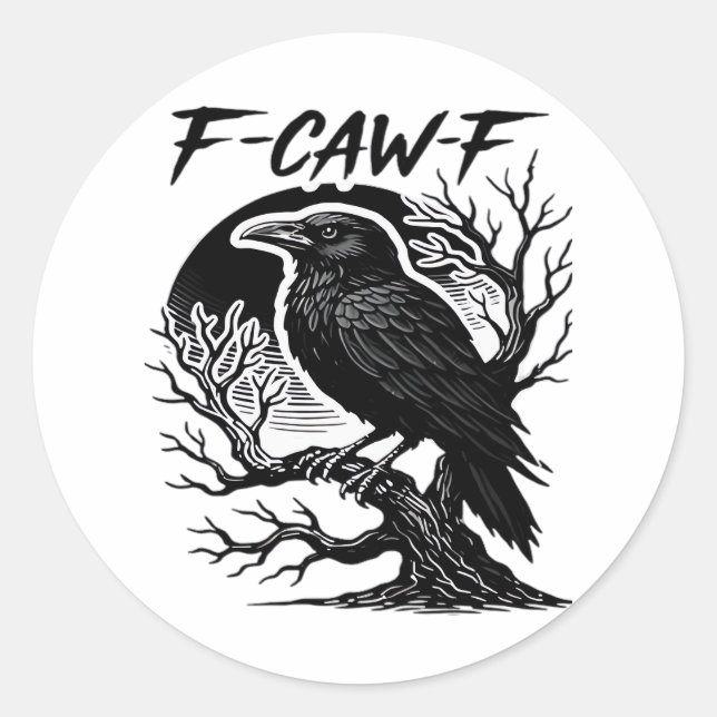 Sticker Rond Corbeau F-Caw-F Humour Gothique Drôle (Devant)