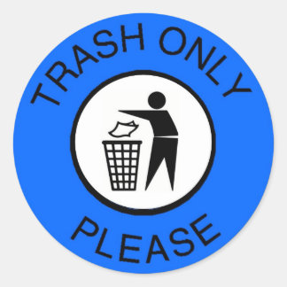 Sticker Rond Corbeille uniquement S'il vous plaît