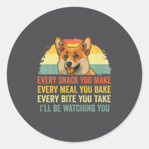 Sticker Rond Corgi Chaque Collation Que Vous Ferez Je Serai Le