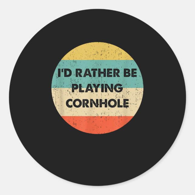 Sticker Rond Cornhole Je Préférerais Jouer Cornhole (Devant)