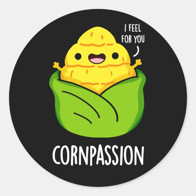Sticker Rond Cornpassion Funny Compassionate Corn Pun Dark BG (Devant)