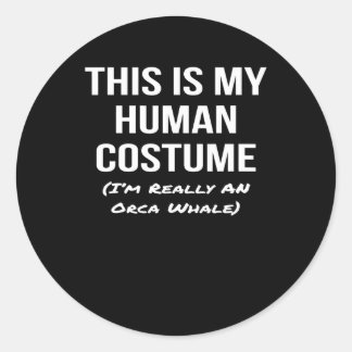 Sticker Rond costume humain im an orca baleine halloween cospla