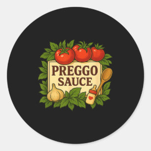 Sticker Rond Costume Sauce Preggo Annonce de Grossesse Drôle