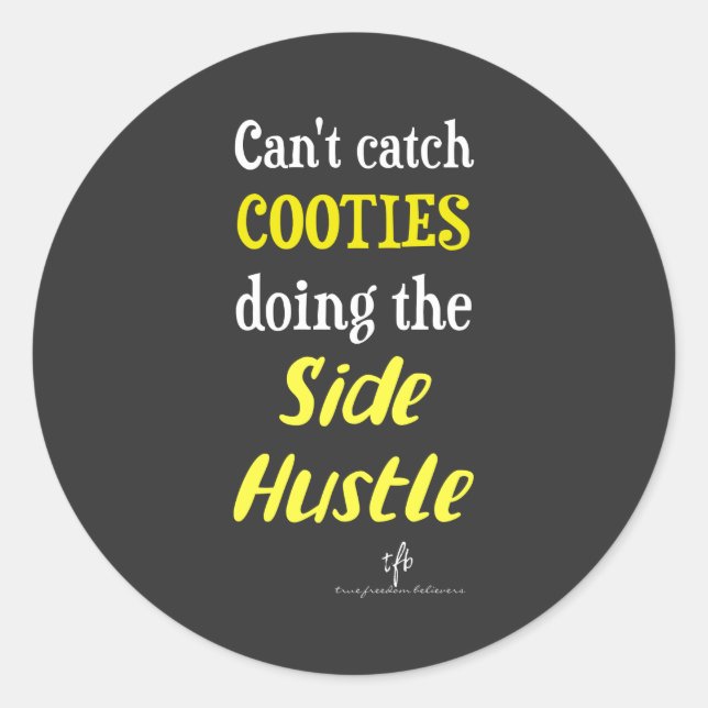 Sticker Rond Côté Hustle Cooties Neon Jaune Texte (Devant)