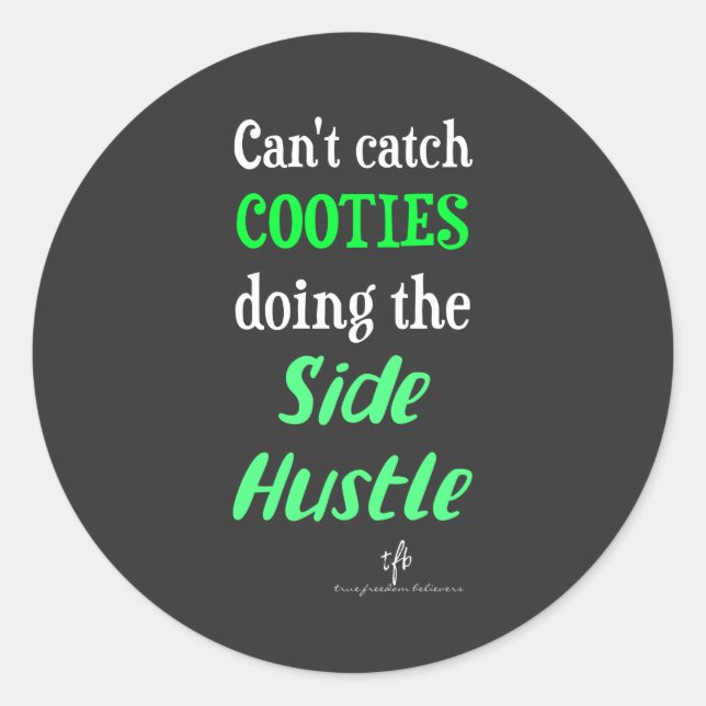 Sticker Rond Côté Hustle Cooties Neon Texte vert (Devant)