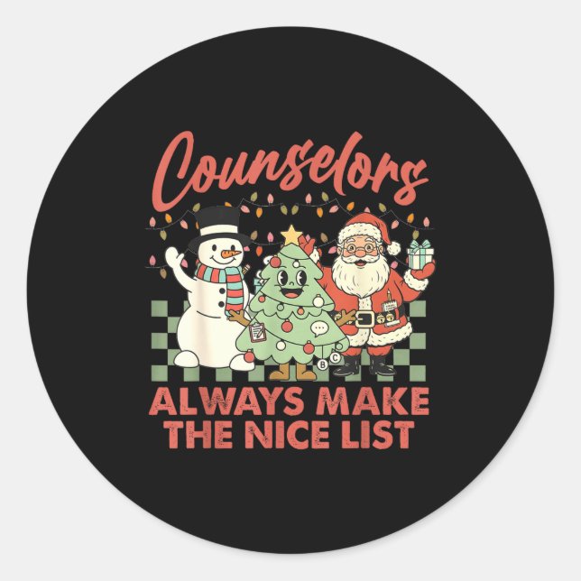 Sticker Rond Counselors Always Make The Nice List Santa Christm (Devant)