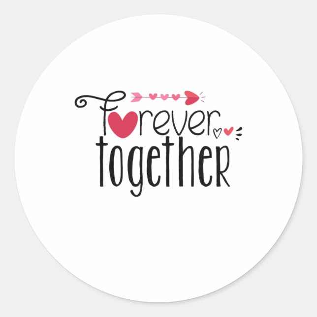 Sticker Rond Couple Cadeau Forever Ensemble (Devant)