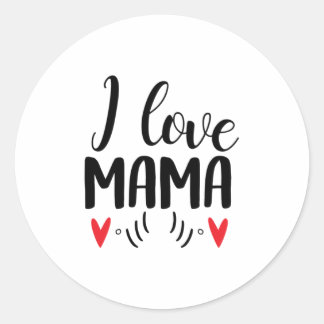 Sticker Rond Couple cadeau I Love Mama