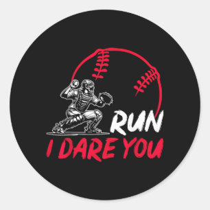 Sticker Rond Coure Je Vous Ose Drôle De Baseball Catcher Baseba