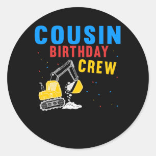 Sticker Rond Cousin Anniversaire Cool de construction de l'équ