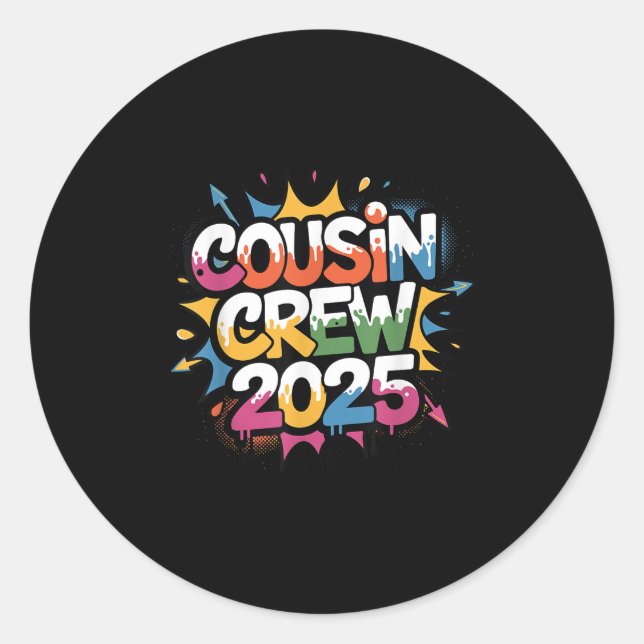 Sticker Rond Cousin Crew 2025 Drippy Colorful Family Reunion (Devant)
