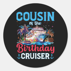 Sticker Rond Cousin du croiseur d'anniversaire Funny Cruise Ann