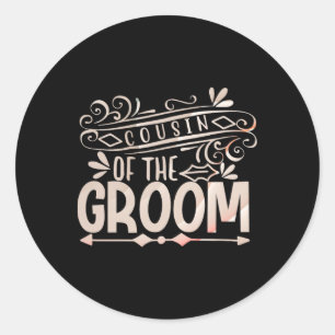 Sticker Rond Cousin Du Groom Chemise Mariage Couples