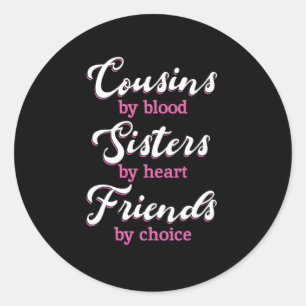 Sticker Rond Cousins Par Les Amis Du Sang Soeur Frère Famille G