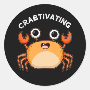 Sticker Rond Crabtivant Funny Crab Pun Dark BG