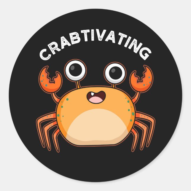 Sticker Rond Crabtivant Funny Crab Pun Dark BG (Devant)